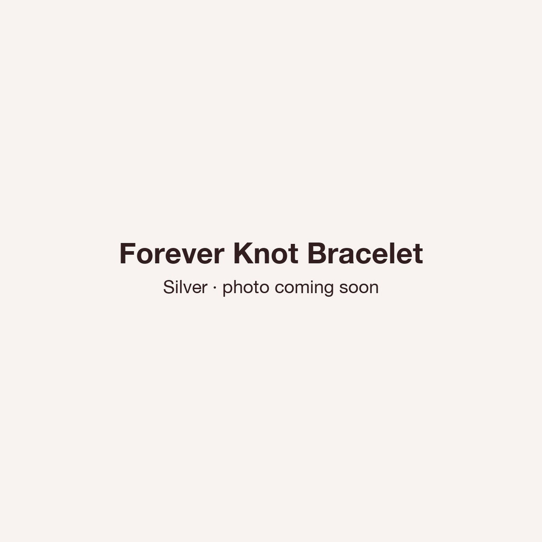 Forever Knot Bracelet Silver